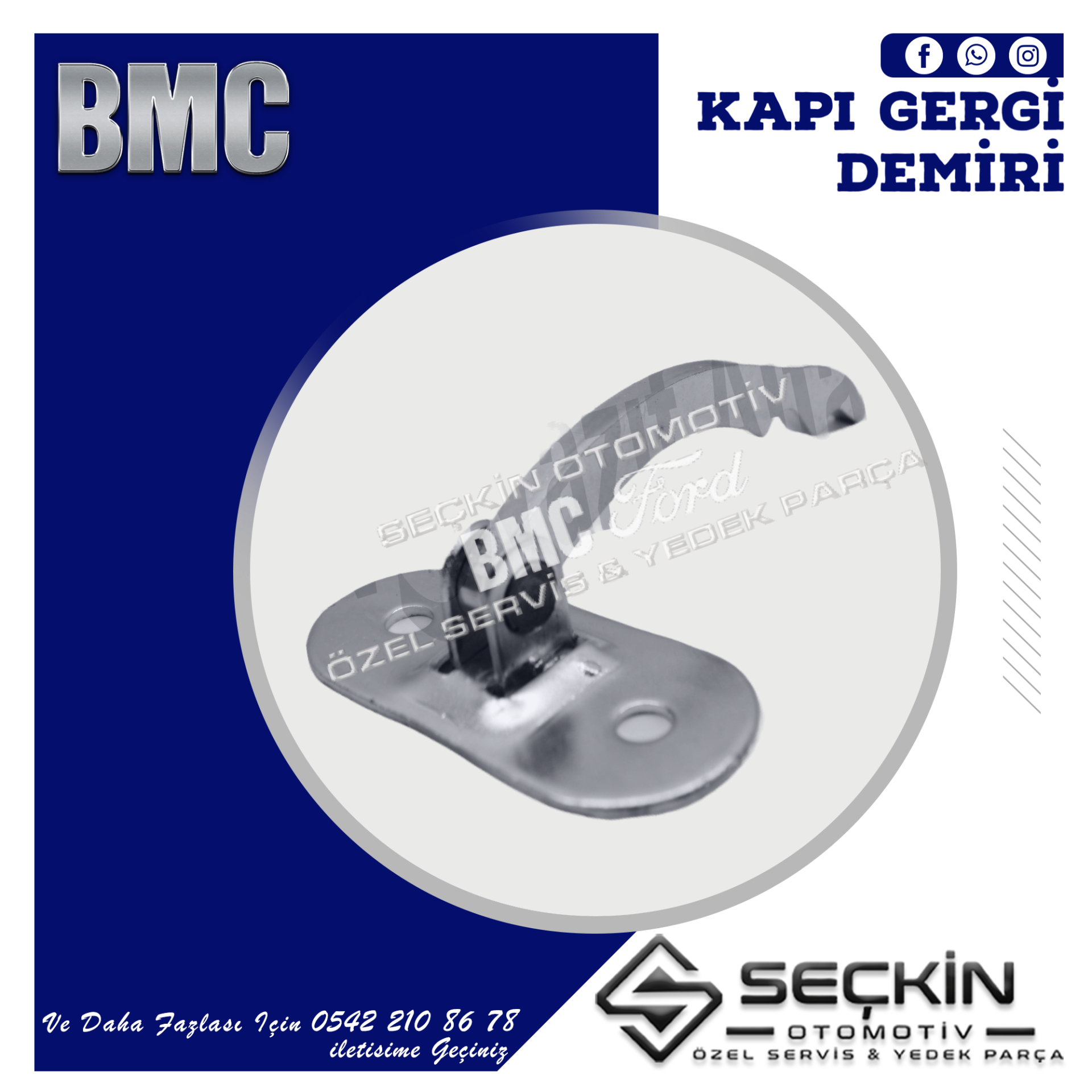 BMC MEGASTAR KAPI GERGİ DEMİRİ
