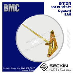 BMC TM 30 KAPI KİLİT ÜÇGENİ SAĞ
