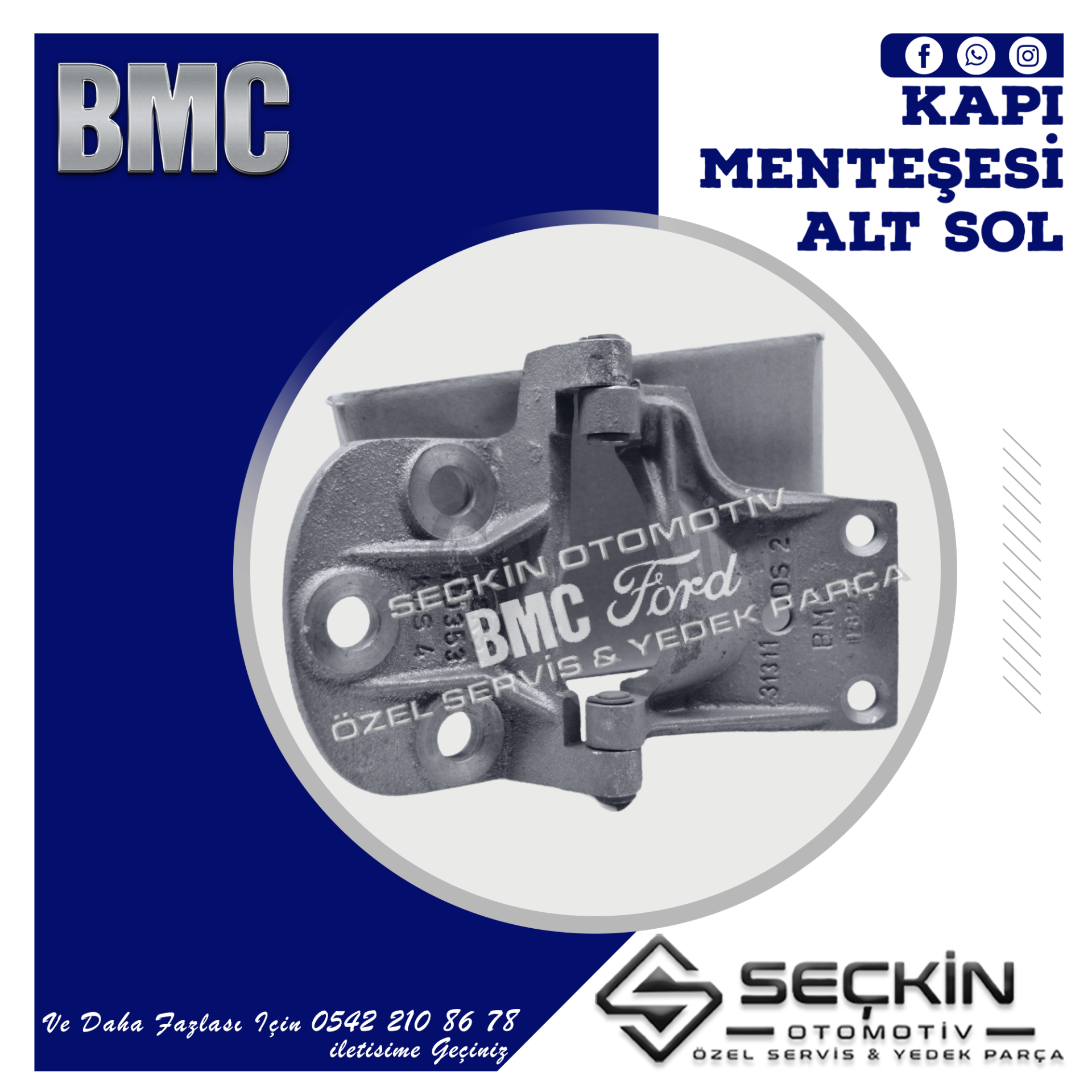 BMC MEGASTAR KAPI MENTEŞE ALT SOL