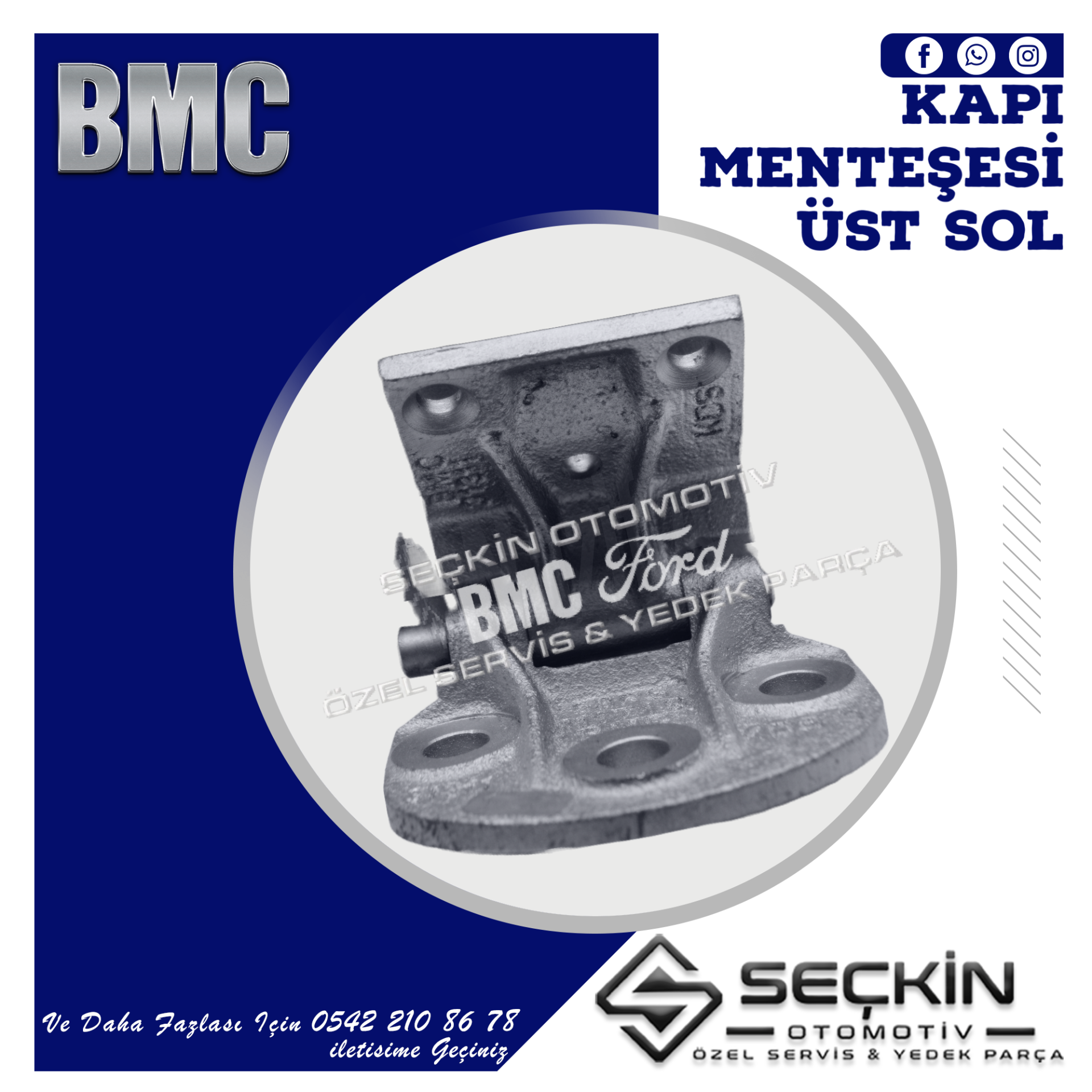 BMC MEGASTAR KAPI MENTEŞE ÜST SOL