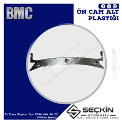 BMC MEGASTAR ÖN CAM ALT PLASTİĞİ