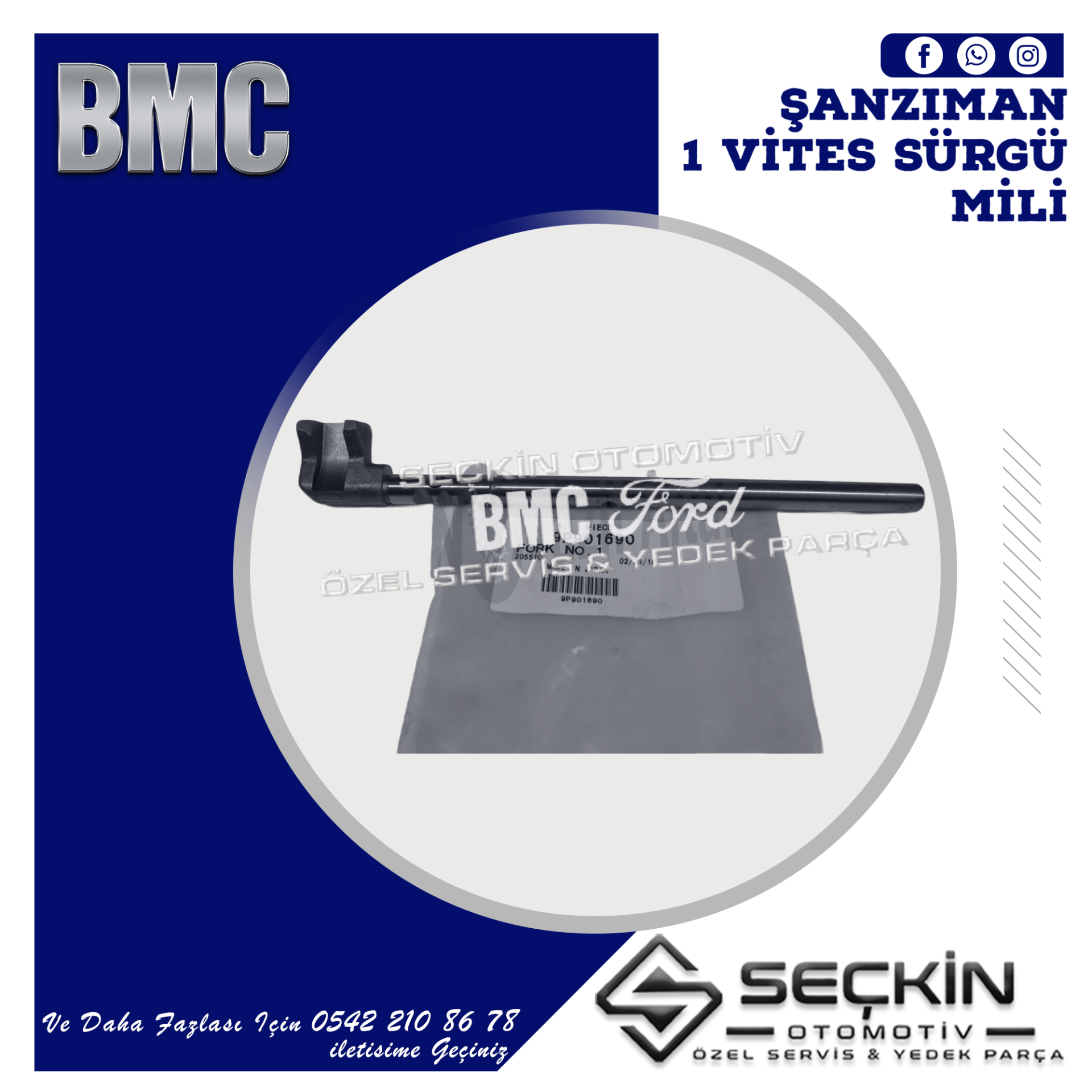 BMC A/15 ŞANZIMAN 1 VİTES SÜRGÜ MİLİ 9P901690