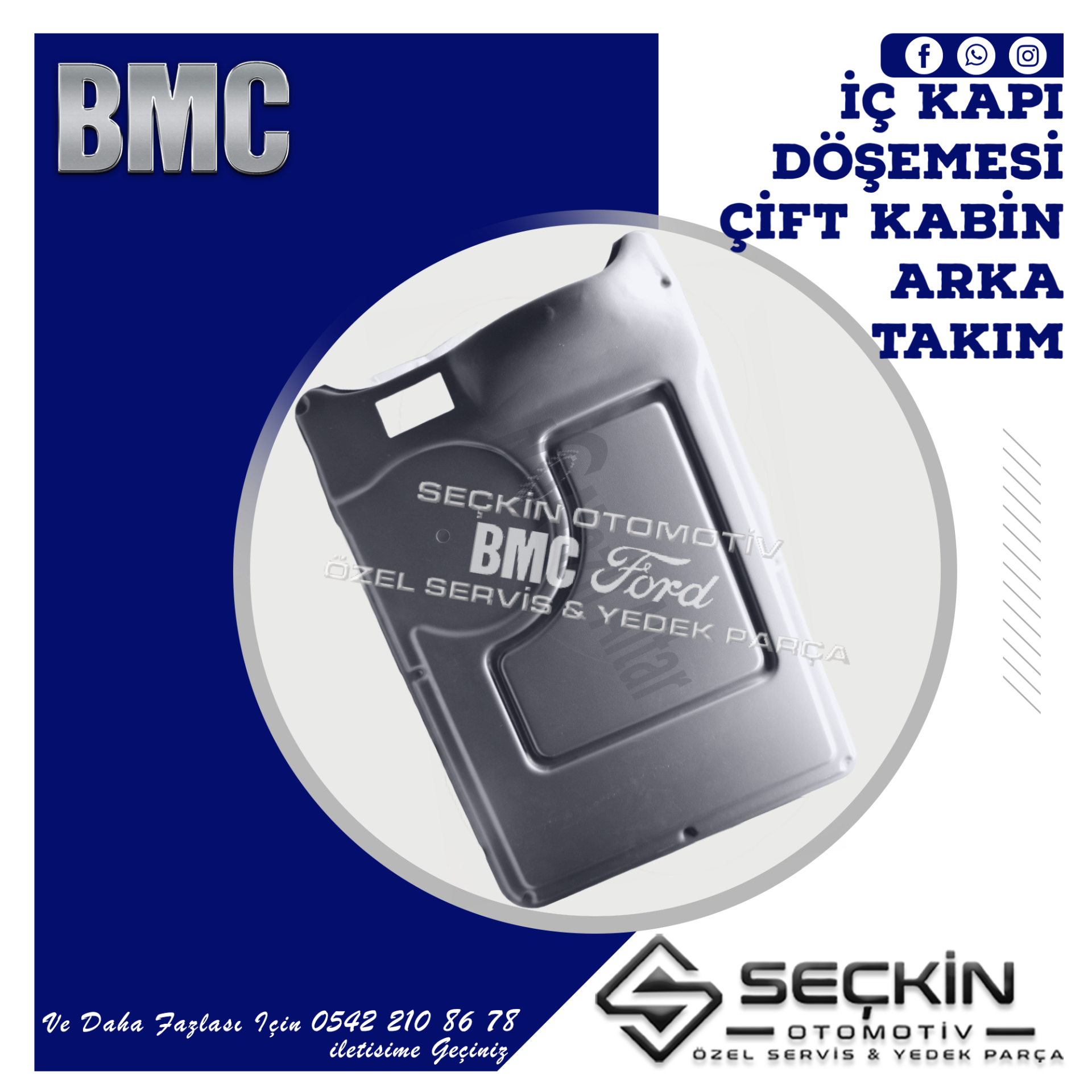 BMC LEVEND 100 İÇ KAPI DÖŞEMESİ ARKA ÇİFT KABİN TAKIM